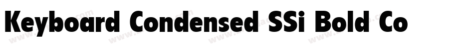 Keyboard Condensed SSi Bold Condensed字体转换